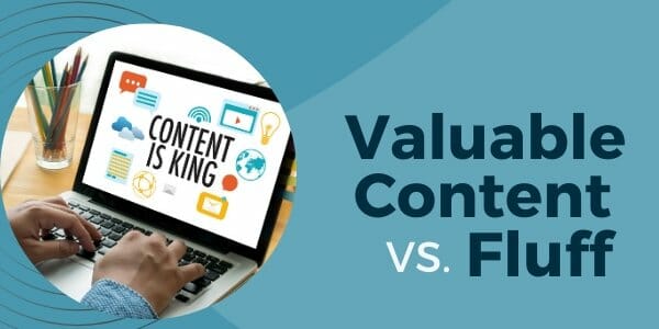 valuable vs fluff content