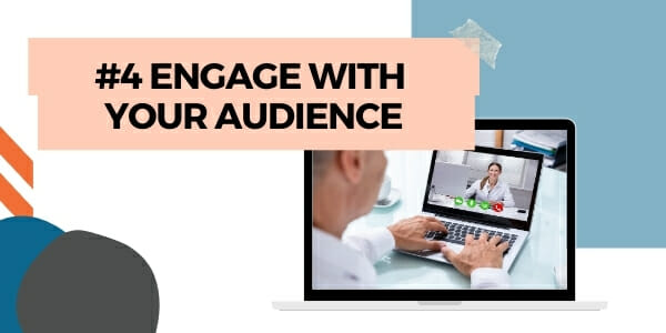 engage with your audience