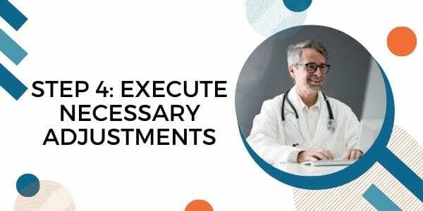 execute necessary adjustments