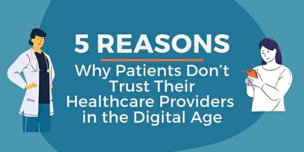 5 reasons why patients don’t trust doctors