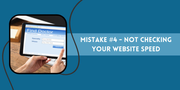 not checking your website speed
