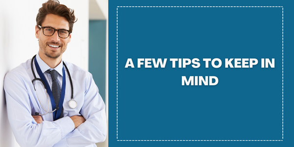 A Few Tips to Keep in Mind